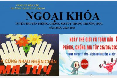 TỔ KHOA HỌC TỰ NHIÊN TỔ CHỨC NGOẠI KHOÁ TUYÊN TRUYỀN PHÒNG, CHỐNG MA TUÝ NĂM HỌC 2025-2026